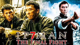 Ip Man 7 2025 Movie  Miao Xie Guanying Chen Qilong Hao Yan Fei Review And Facts [upl. by Vance]