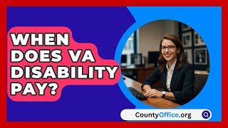 When Does VA Disability Pay  CountyOfficeorg [upl. by Adnohsal]