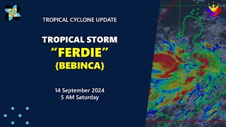 Press Briefing Tropical Storm FerdiePH BEBINCA  500AM Update September 14 2024  Saturday [upl. by Vigor109]