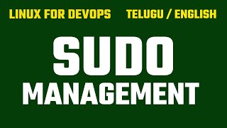 Linux Sudo Management step by step explanation in Telugu amp English by kk [upl. by Namreg]