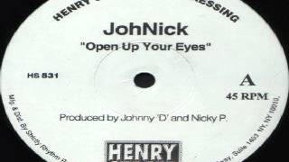 JohNick ‎ Open Up Your Eyes [upl. by Columbine]