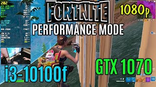 Fortnite i3 10100fGTX 1070 8GB16gb Ram1080pPerformance Mode Low Settings [upl. by Ahseenat212]