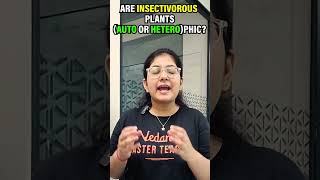 Are insectivorous plants autotrophic or heterotrophic vedantuclass10 vedantu [upl. by Garett]