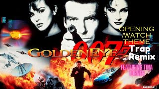 Goldeneye  Opening\Watch Theme  Trap  Feat Tina Turner  Hunterian Remix [upl. by Garaway]