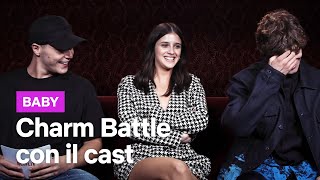 La Charm Battle con il cast di Baby  Netflix Italia [upl. by Earized]