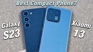 Samsung Galaxy S23 vs Xiaomi 13 The Best Compact Phone of 2023 [upl. by Nahte324]