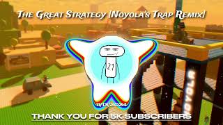 The Great Strategy 2006 Roblox Theme Noyolas Trap Remix [upl. by Aihsekal]