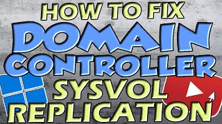 Fix SYSVOL and Domain Controller Replication  Active Directory DFSR Issues Resolved [upl. by Casey]