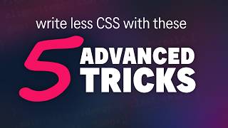 Write less code with these 5 CSS tips [upl. by Clapper]