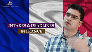 Intakes and application deadlines for universities in France  Study in France [upl. by Hanikas]