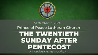 Divine Service for The Twentieth Sunday After Pentecost [upl. by Anead658]