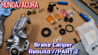 HondaAcura Brake Caliper Rebuild  PART 2  Integra GSR [upl. by Goeger]