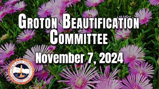 Groton Beautification Committee  11724 [upl. by Treat]