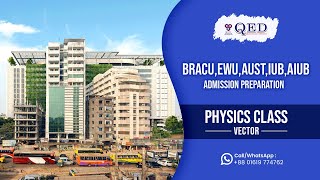 Vector  Physics Live Class  Private University Admission Preparation [upl. by Schick]