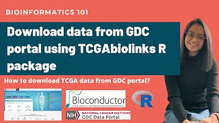 Download data from GDC Portal using TCGAbiolinks R Package [upl. by Raymund826]