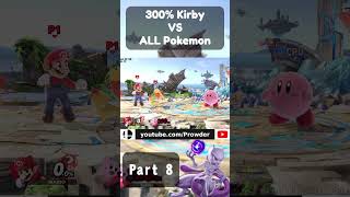 Which POKÉMON Can KO Kirby At 300  Part 8 [upl. by Cart370]