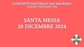 Santa Messa di venerdì 20 dicembre 2024  ore 800 [upl. by Kersten]