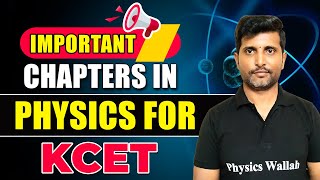 Important Chapters of Physics for KCET [upl. by So]