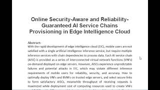 Online Security Aware and Reliability Guaranteed AI Service Chains Provisioning in Edge Intelligence [upl. by Mccall]