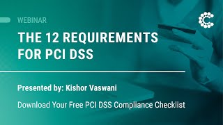 Webinar PCI DSS Compliance Checklist  ControlCase [upl. by Rim686]