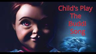 Childs Play 2019 The Buddi Song HD [upl. by Sum]