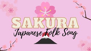 Sakura Japanese Folk Song with Lyrics amp Vocals [upl. by Anahcra]