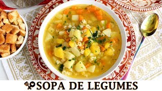 SOPA DE LEGUMES FÁCIL E DELICIOSA  RECEITAS QUE AMO [upl. by Aloisia]