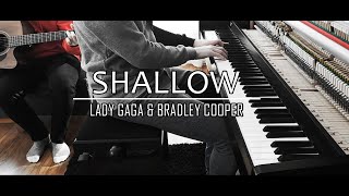 Shallow  Lady Gaga amp Bradley Cooper Piano amp Guitar Cover [upl. by Natala]