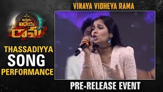 Thassadiyya Song Performance  Vinaya Vidheya Rama Pre Release Event [upl. by Xuagram]