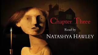 Coraline Chapter 3 read by Natashya Hawley [upl. by Yesnel]