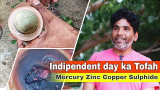 Indipendent day ka naya tofa  Mercury Zinc Copper Sulphide Experiment happy independence day 🇮🇳 [upl. by Lorianna]