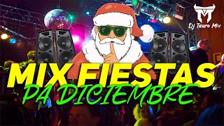 Mix FIESTAS Pa DICIEMBRE 💃 TecnoCumbias  DjTauroMixEc [upl. by Dloniger]