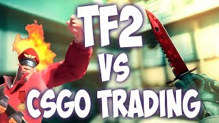 CSGO  TF2 or CSGO trading which is more profitable [upl. by Nomor]