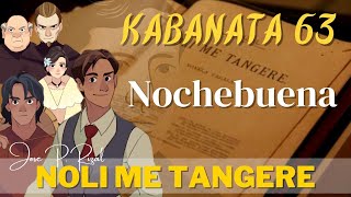 Noli Me Tangere KABANATA 63 Nochebuena [upl. by Adni417]