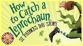 How to Catch a Leprechaun animated St Patricks day storyreadaloudbedtimestoriesstorytime kids [upl. by Muirhead536]