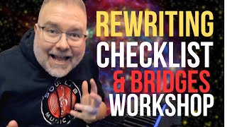 Songwriting Tips Writing Bridges and Rewriting [upl. by Rapp973]