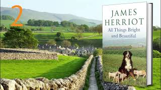 James Herriot All Things Bright And Beautiful Audiobook Part 2 [upl. by Iruahs673]