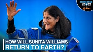 Sunita Williams Stuck in Space What Went Wrong with Boeing Starliner  Connecting The Dots [upl. by Yenolem]