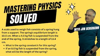 Mastering Physics Solved 826 A scale used to weigh fish consists of a spring hung from a support [upl. by Allicsirp]