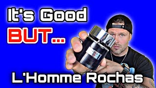 Its Good BUT LHomme Rochas Fragrance Review [upl. by Randie]