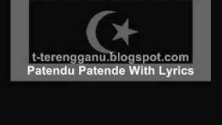 Patendu Patende With Lyrics Terengganus Folk Song [upl. by Razid]