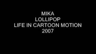 Mika  Lollipop [upl. by Naashom]