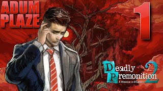 Adum Plaze Deadly Premonition 2 A Blessing in Disguise Part 1 [upl. by Imoyn]