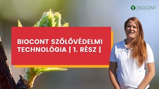 Biocont Szőlővédelmi Technológiai  13  korai védelem lemosó permetezés atkák molyok  Biocont [upl. by Normand615]