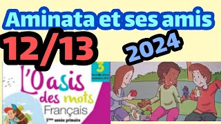 Aminata et ses amis loasis des mots français 3ème AEP page1213 [upl. by Leno595]