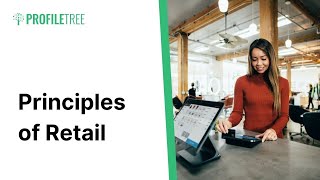 Principles of Retail  Retail  Basics of Retail  Retail Business  Retailers  Business Support [upl. by Bennett]