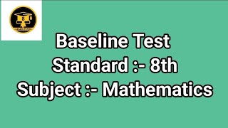 Baseline test paper Standard 8th subject Maths 2024 25 PAT TEST [upl. by Doownelg386]