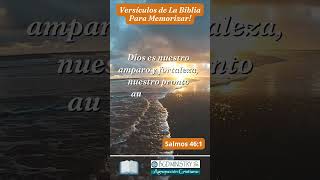 15 Salmos 461  VERSÍCULOS DE LA BIBLIA PARA MEMORIZAR [upl. by Einnov]