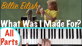 WHAT WAS I MADE FOR  Billie Eilish Piano Tutorial chords accompaniment [upl. by Taka]