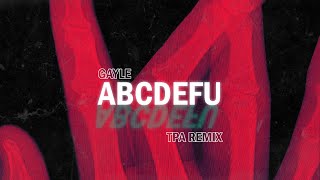 GAYLE  abcdefu TPA Remix [upl. by Quirita]